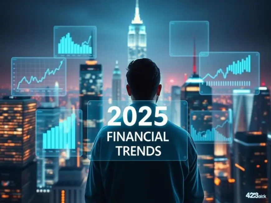 Top Financial Trends for 2025